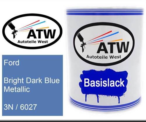 Ford, Bright Dark Blue Metallic, 3N / 6027: 1L Lackdose, von ATW Autoteile West.